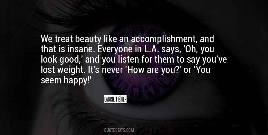Quotes About How Good You Look #1512719