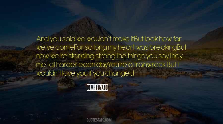 Quotes About You Changed #1191017