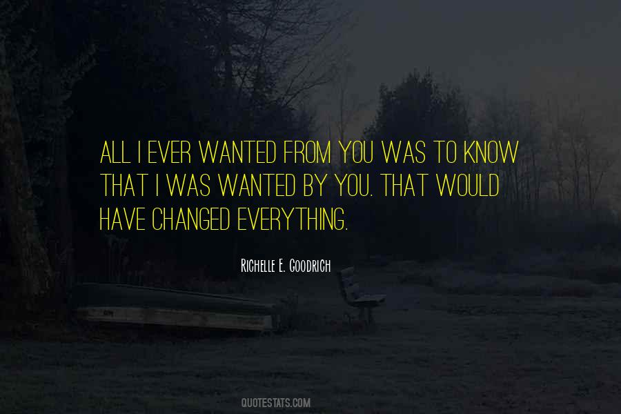 Quotes About You Changed #72989