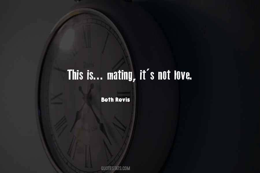 Quotes About Mating #1026557