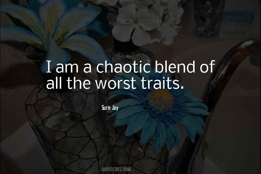 Quotes About Chaotic #1757163