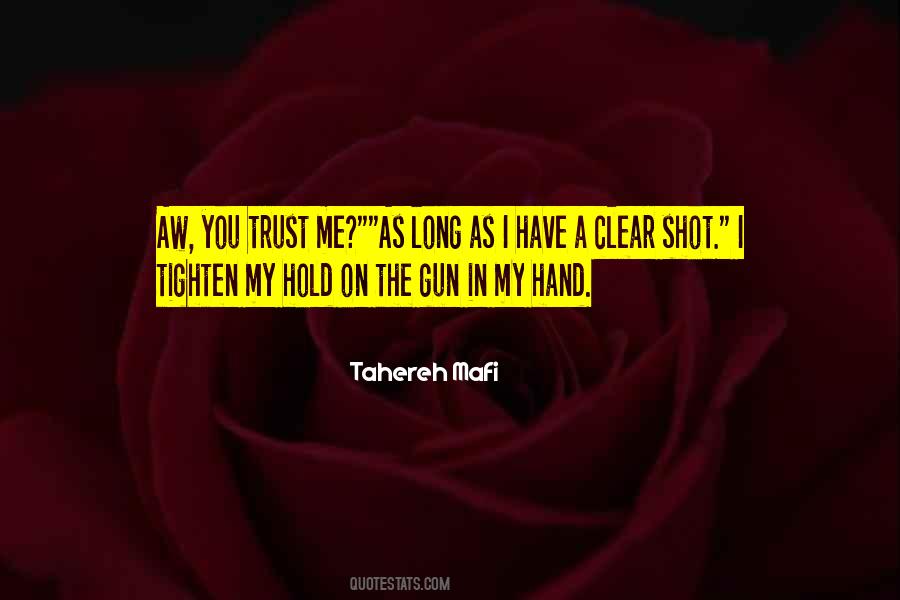 Gun Shot Quotes #1187064