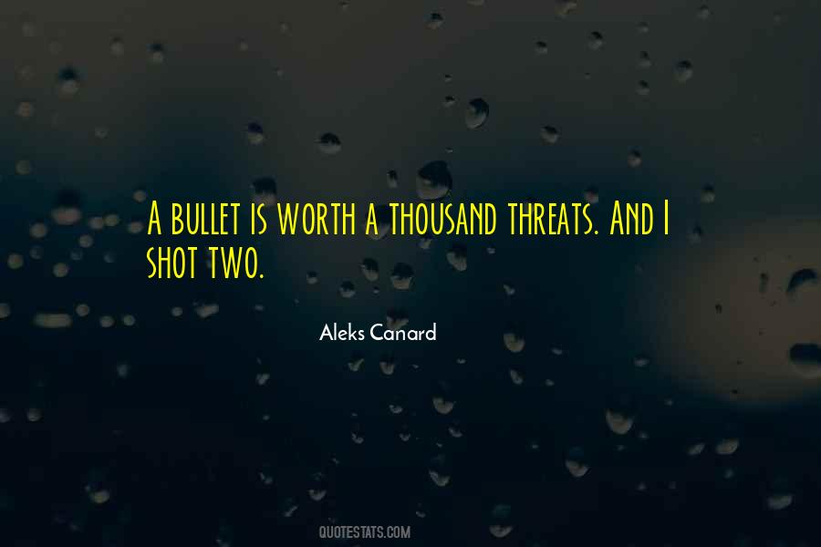 Gun Shot Quotes #1341836