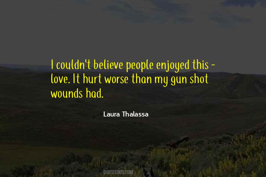 Gun Shot Quotes #533368