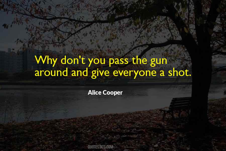 Gun Shot Quotes #9660