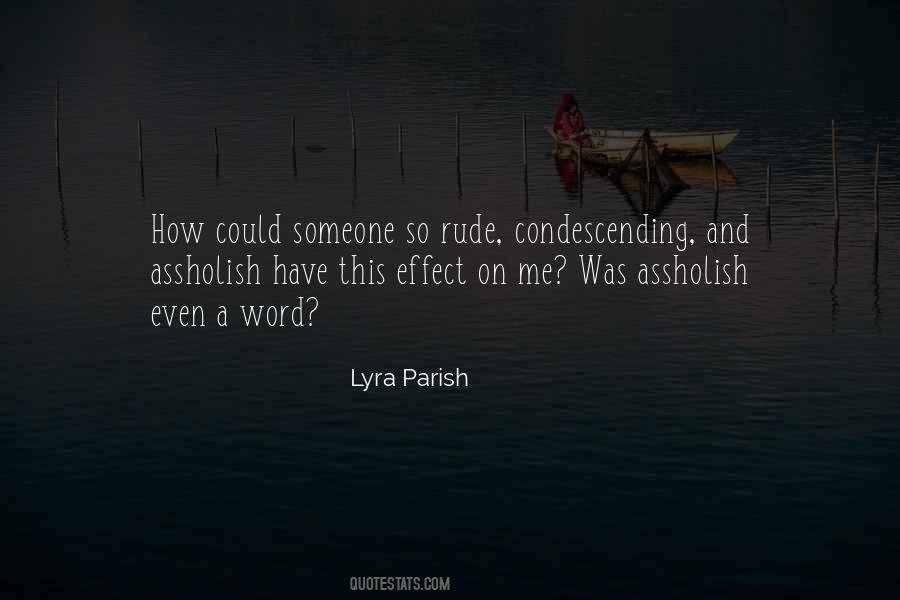 Quotes About Condescending #224790