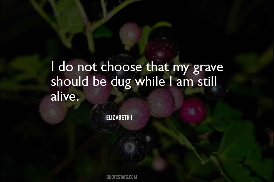 Quotes About My Grave #1105258