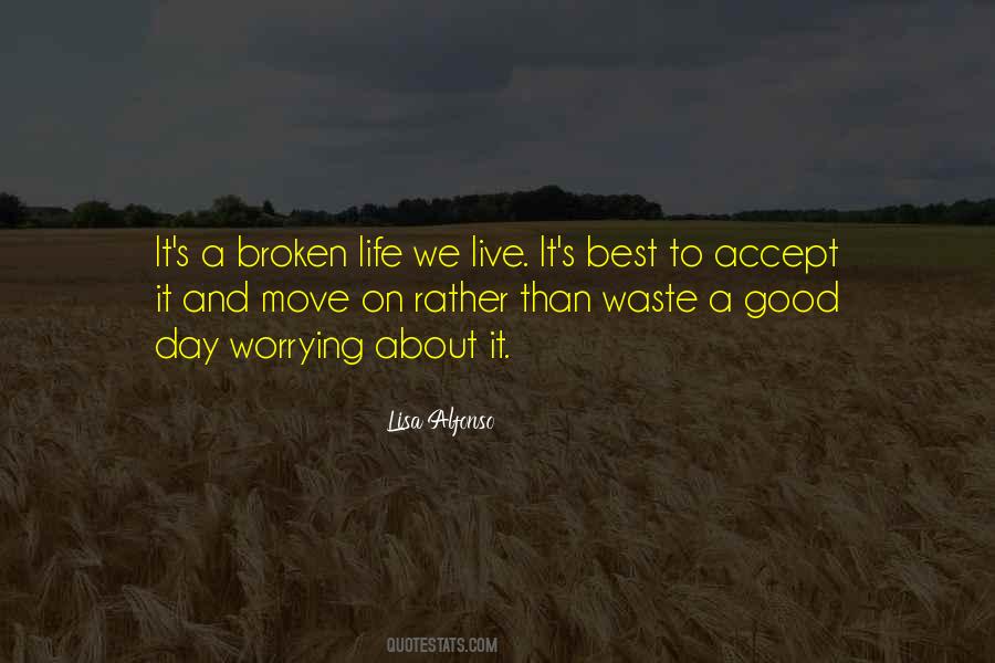 Broken Life Quotes #1538471