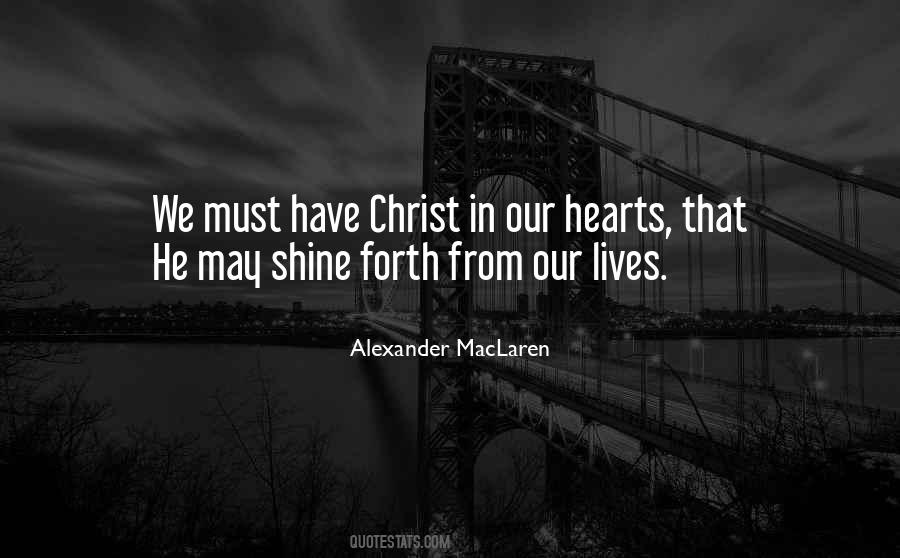 Christ Now Lives Quotes #304176