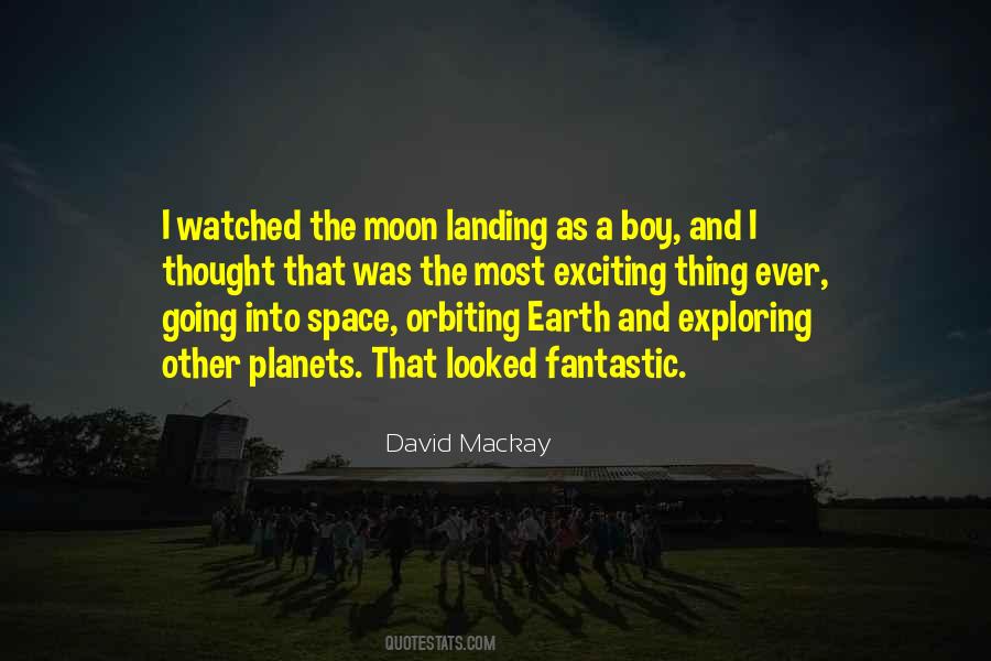 Quotes About Man Landing On The Moon #1630783