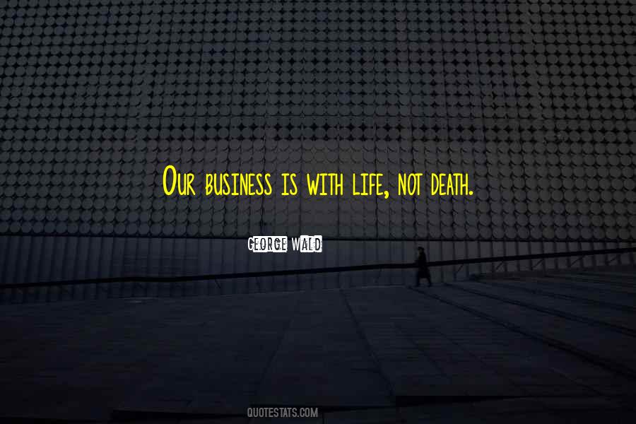 Business Life Quotes #38221