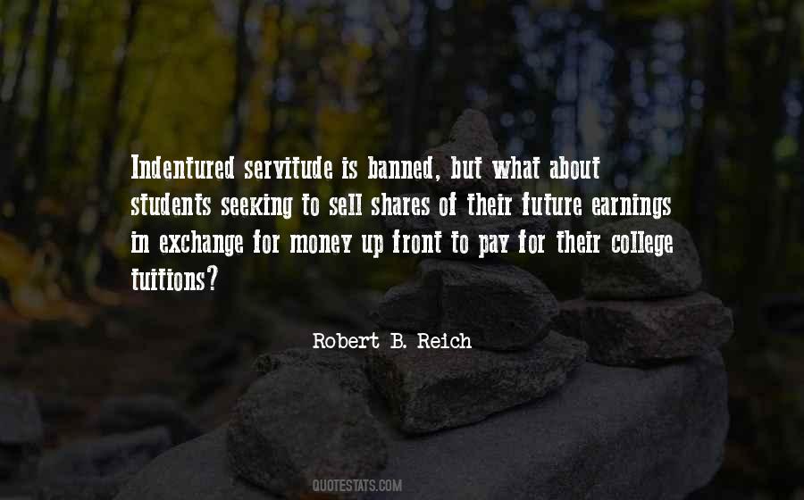 Quotes About Indentured Servitude #1542442