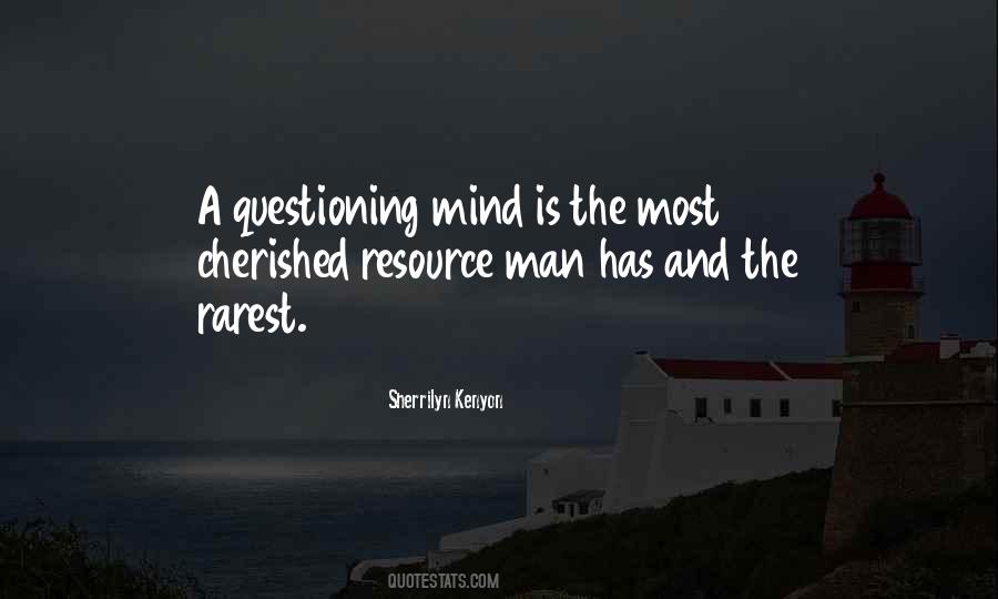 Questioning Mind Quotes #1678920