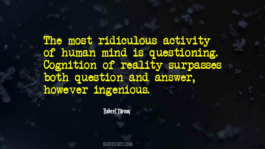 Questioning Mind Quotes #686473