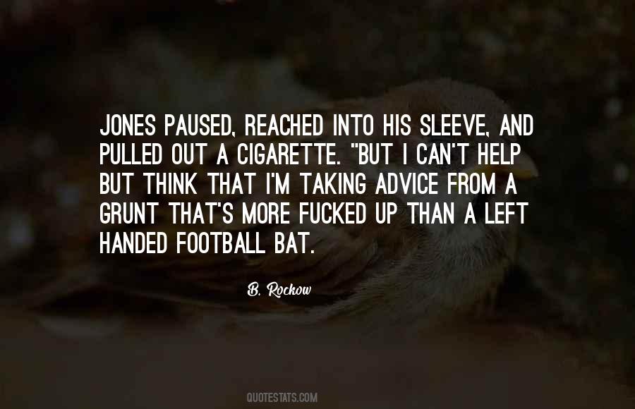 Quotes About Taking Your Own Advice #1124558