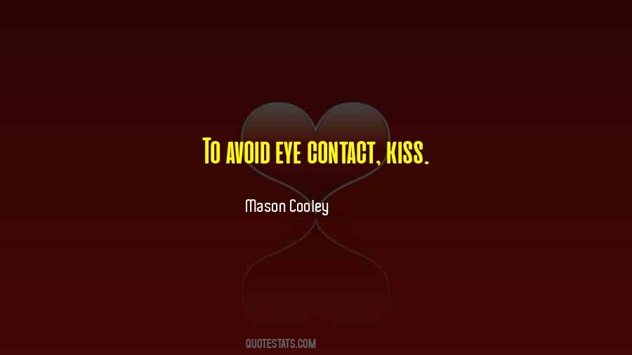 Quotes About Eye Contact #567163