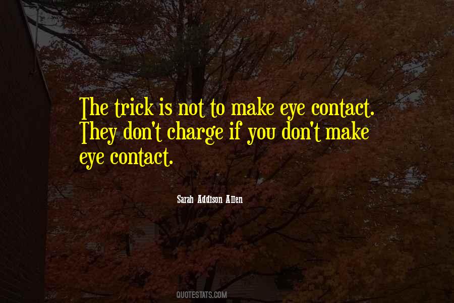 Quotes About Eye Contact #666241