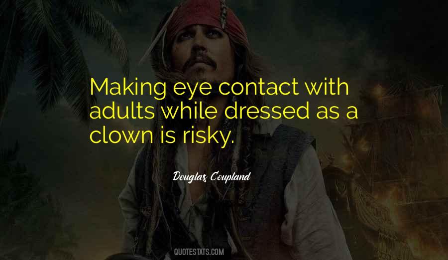 Quotes About Eye Contact #743807