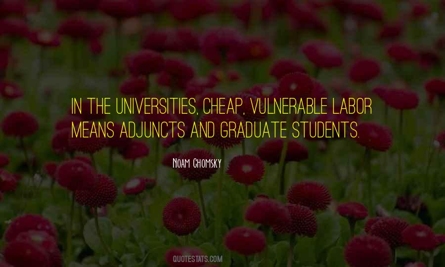 Quotes About Graduate Students #114114