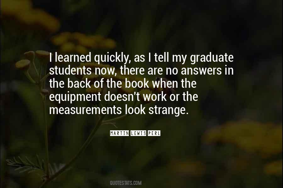 Quotes About Graduate Students #1823423