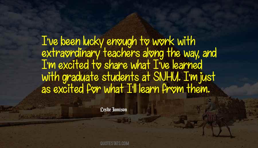 Quotes About Graduate Students #209906