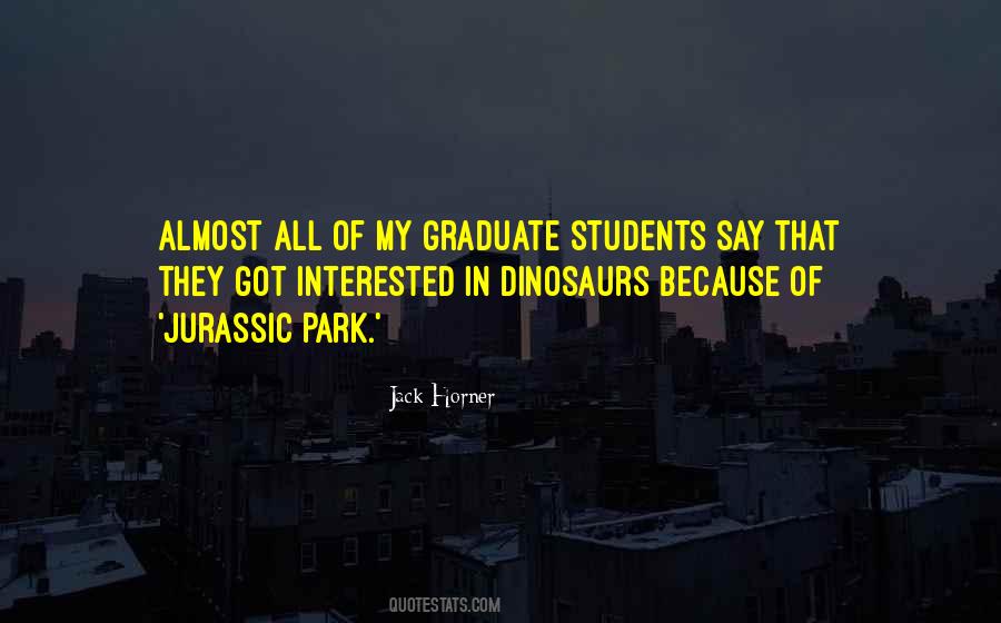 Quotes About Graduate Students #663566