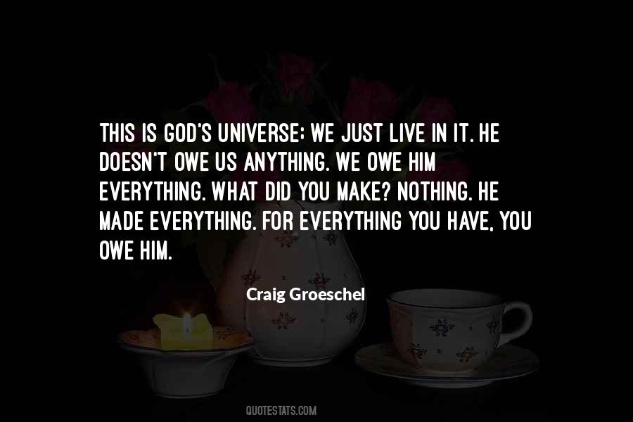 Everything In God Quotes #128160