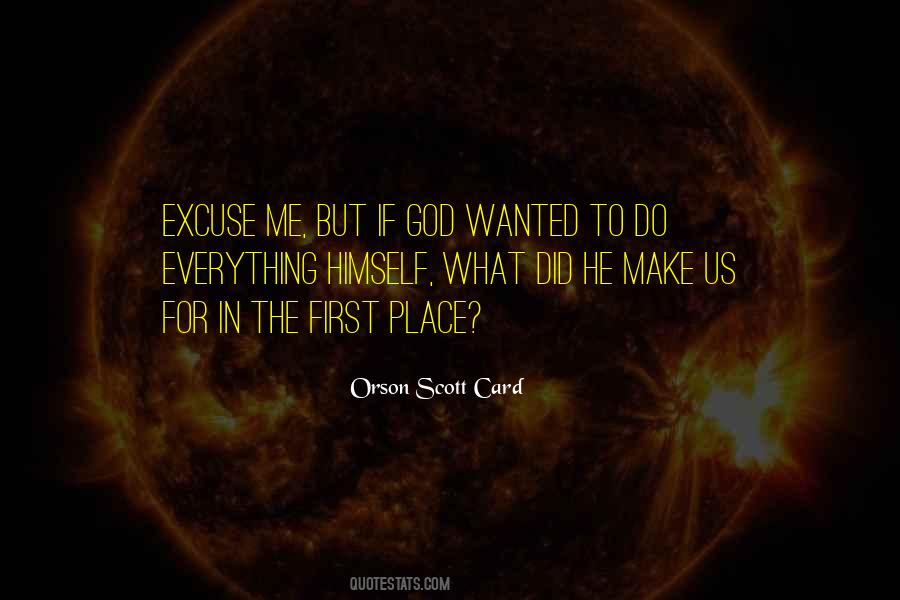 Everything In God Quotes #285045