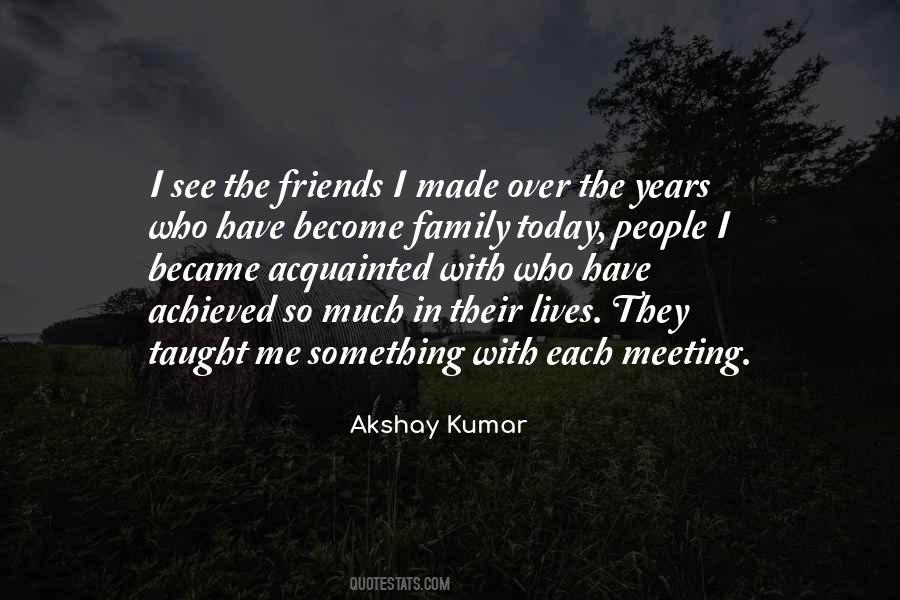 Quotes About Meeting Old Friends #1220019