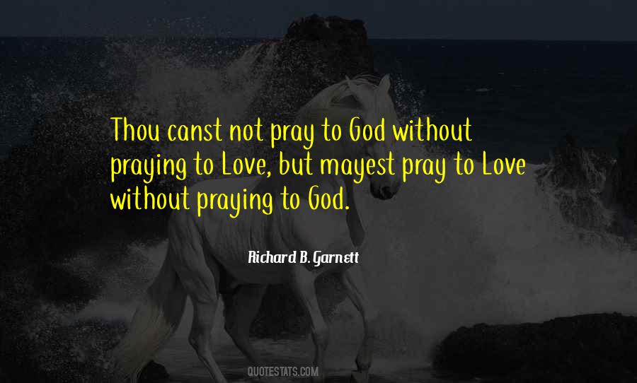 Love Praying Quotes #908362