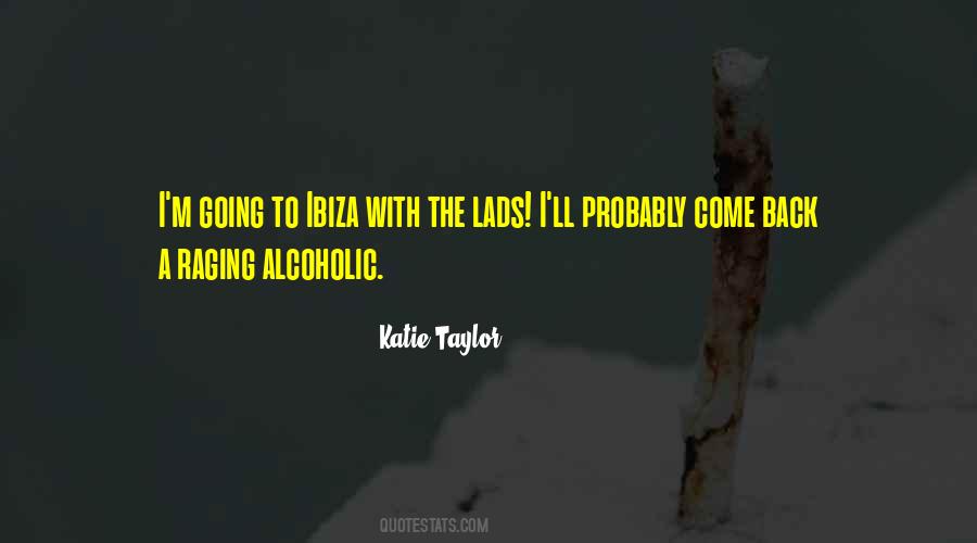 Quotes About Going To Ibiza #1153993
