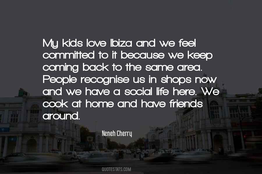 Quotes About Going To Ibiza #1372244