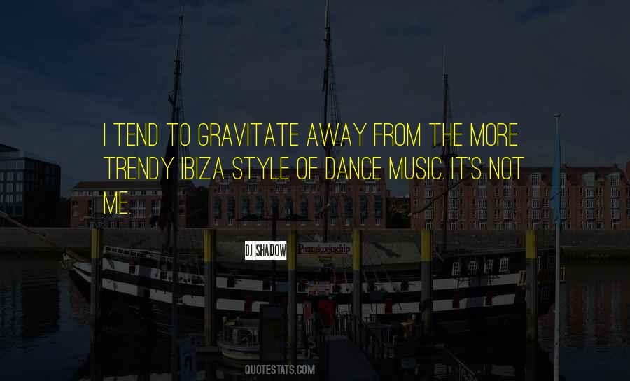 Quotes About Going To Ibiza #1378887