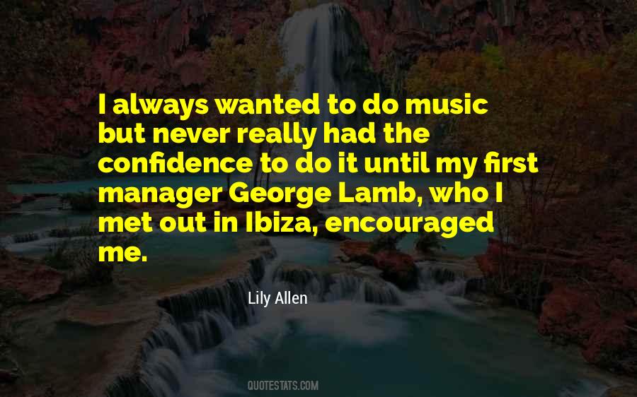 Quotes About Going To Ibiza #812561