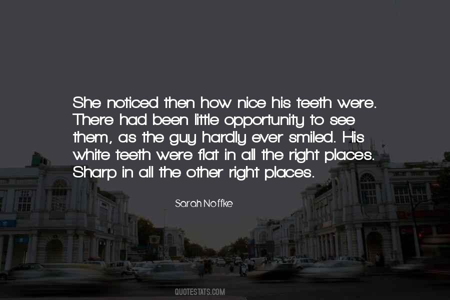 Quotes About White Teeth #1285642