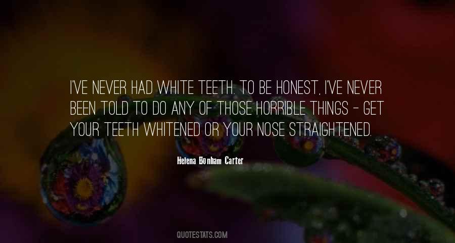 Quotes About White Teeth #1857038