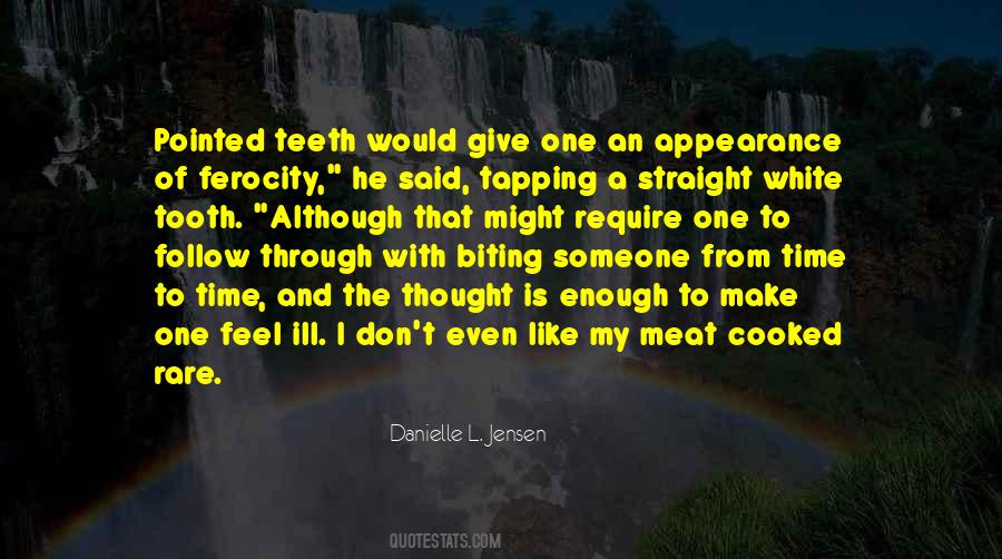 Quotes About White Teeth #28133