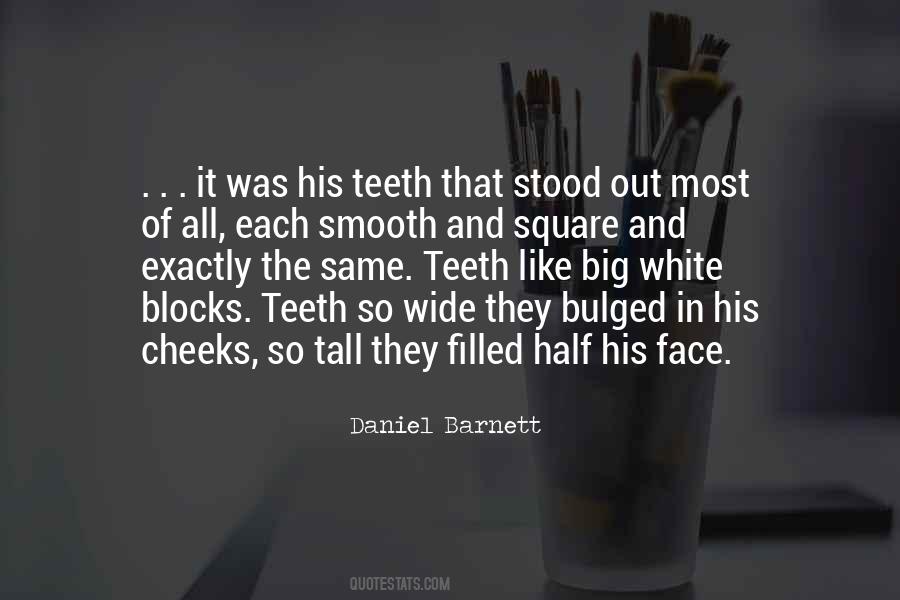 Quotes About White Teeth #842032
