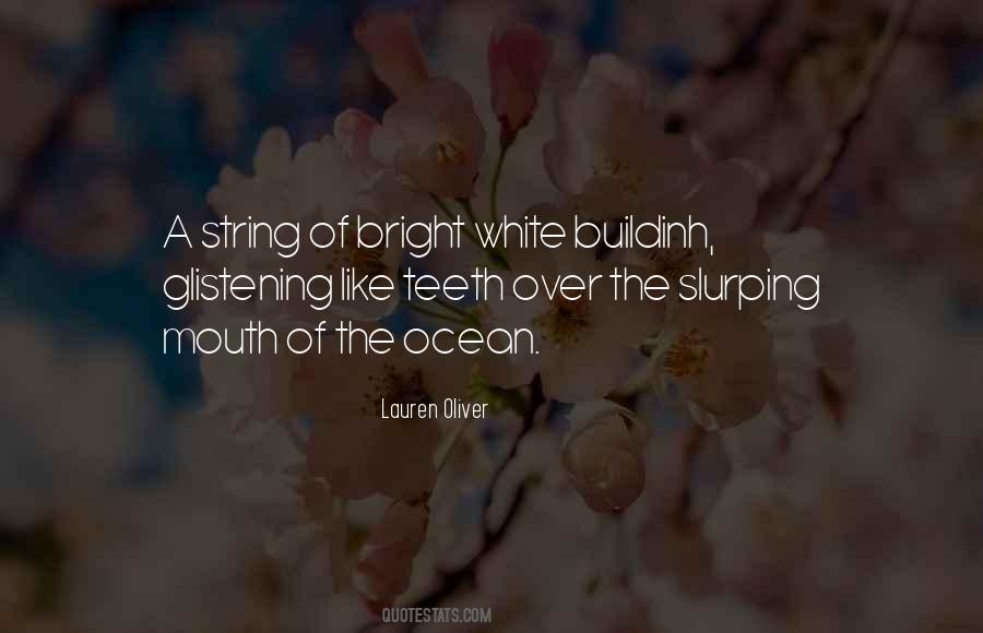 Quotes About White Teeth #989648