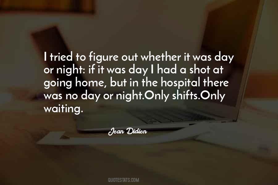 Quotes About Night Shifts #595746