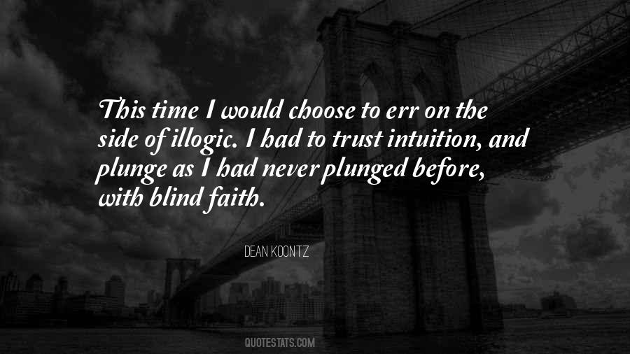 Quotes About Blind Faith #1152191