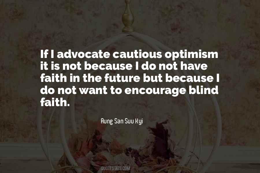 Quotes About Blind Faith #1577329