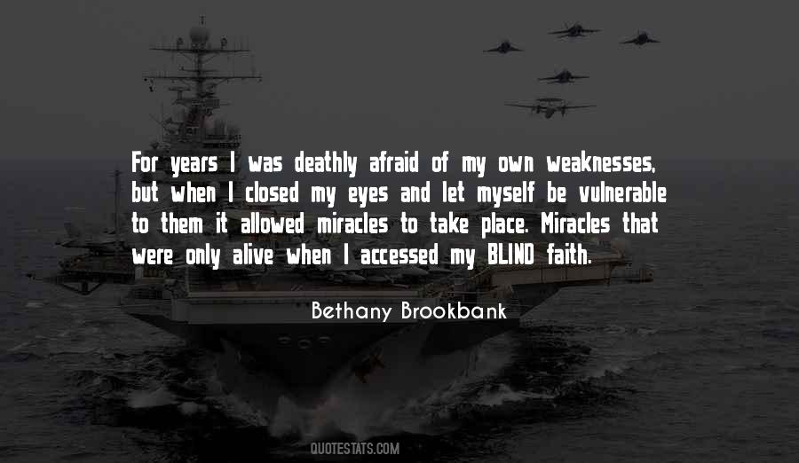 Quotes About Blind Faith #1627611