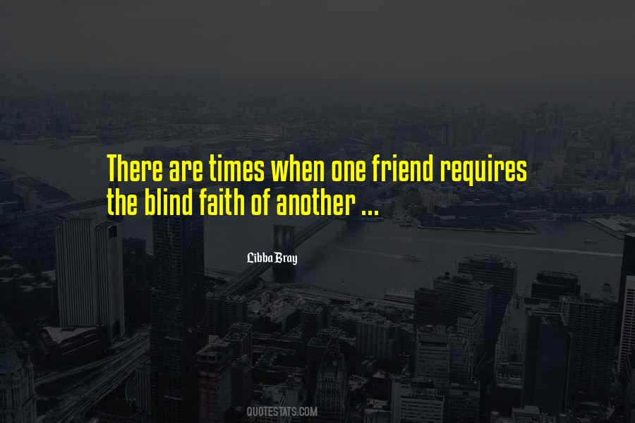 Quotes About Blind Faith #1766564