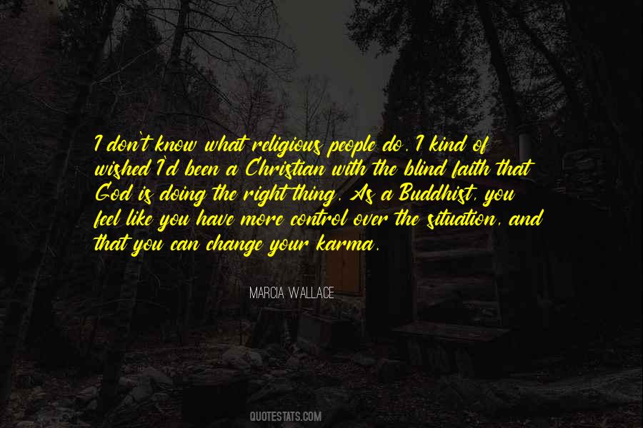 Quotes About Blind Faith #470554