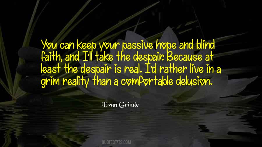 Quotes About Blind Faith #603620