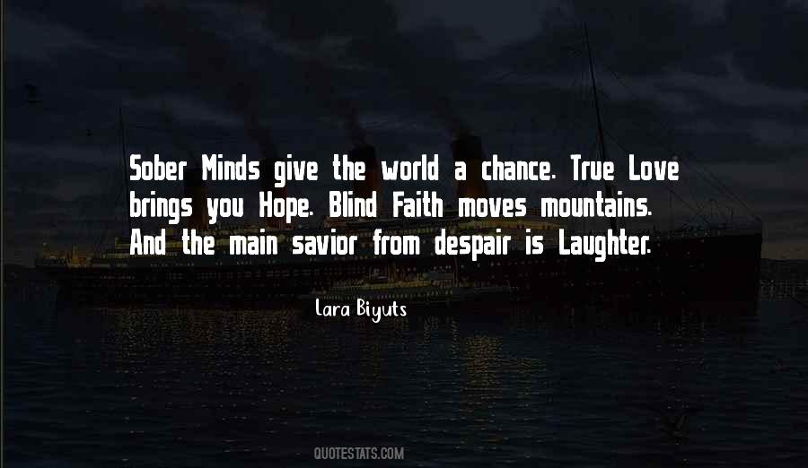 Quotes About Blind Faith #845171