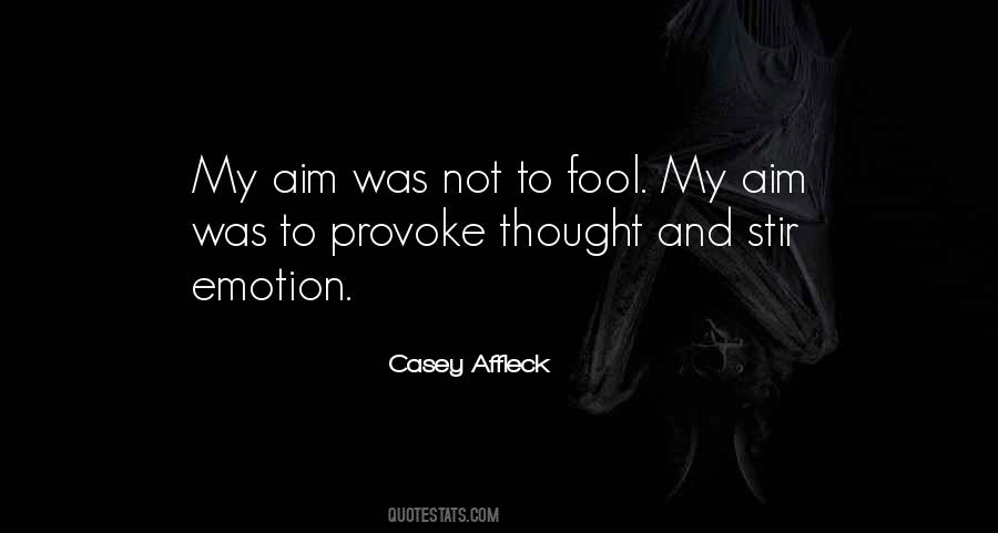 Provoke Thought Quotes #718588