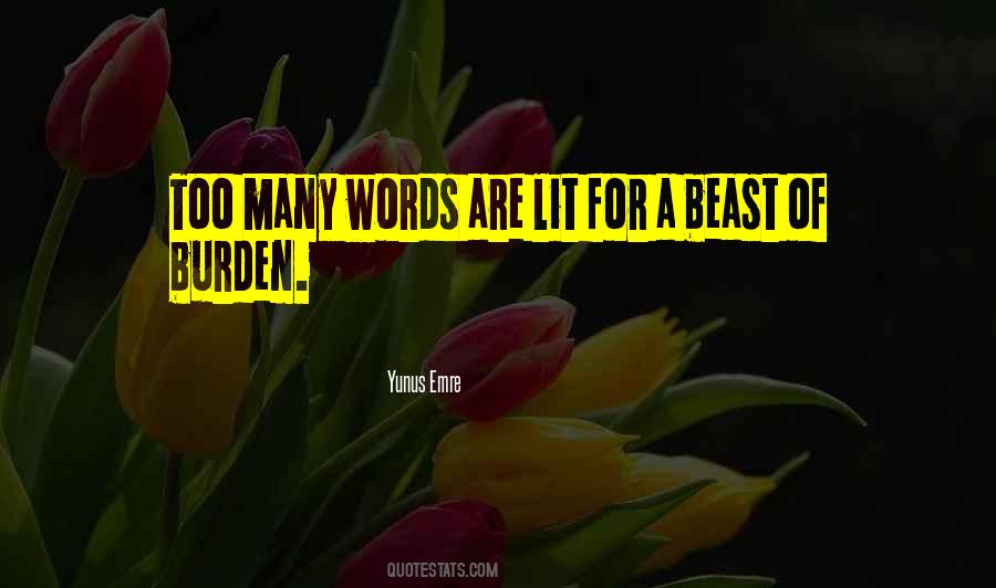 Quotes About Too Many Words #728209