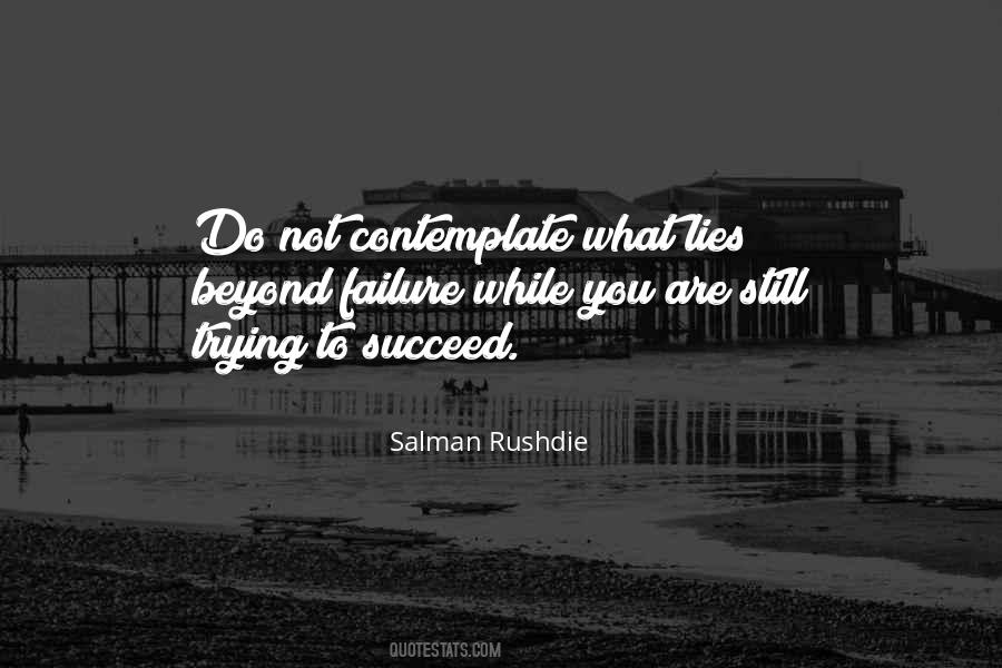 Quotes About Trying Until You Succeed #51183